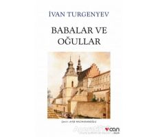 Babalar ve Oğullar - İvan Sergeyeviç Turgenyev - Can Yayınları