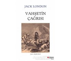 Vahşetin Çağrısı - Jack London - Can Yayınları