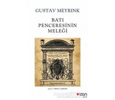 Batı Penceresinin Meleği - Gustav Meyrink - Can Yayınları