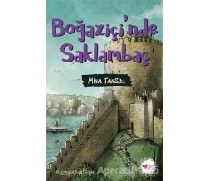 Boğaziçinde Saklambaç - Mina Tansel - Can Çocuk Yayınları