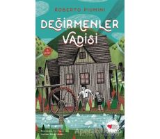 Değirmenler Vadisi - Roberto Piumini - Can Çocuk Yayınları