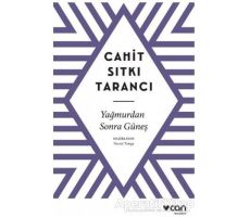 Yağmurdan Sonra Güneş - Cahit Sıtkı Tarancı - Can Yayınları