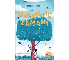 Kırlangıç Zamanı - Ahmet Büke - Can Çocuk Yayınları