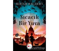 Sıcacık Bir Yuva - Miriam Halahmy - Can Çocuk Yayınları
