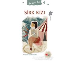 Sirk Kızı - Sevim Ak - Can Çocuk Yayınları