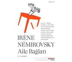 Aile Bağları - Irene Nemirovsky - Can Yayınları