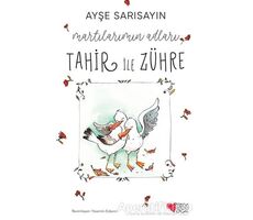 Martılarımın Adları Tahir ile Zühre - Ayşe Sarısayın - Can Çocuk Yayınları