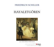 Hayaletgören - Friedrich Schiller - Can Yayınları