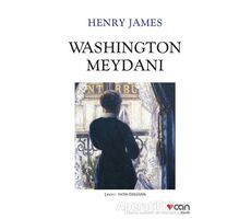 Washington Meydanı - Henry James - Can Yayınları