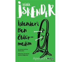 İskender’i Ben Öldürmedim - Küçük İskender - Can Yayınları