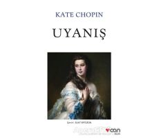 Uyanış - Kate Chopin - Can Yayınları