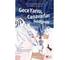 Gece Yarısı, Canavarlar Geldiğinde - Victor Spoormaker - Can Çocuk Yayınları