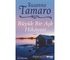 Büyük Bir Aşk Hikayesi - Susanna Tamaro - Can Yayınları