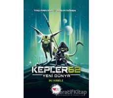 Kepler62: Yeni Dünya - İki Kabile - Timo Parvela - Can Çocuk Yayınları