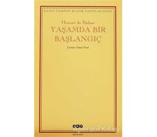Yaşamda Bir Başlangıç - Honore de Balzac - Yapı Kredi Yayınları