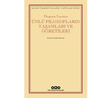 Ünlü Filozofların Yaşamları ve Öğretileri - Diogenes Laertios - Yapı Kredi Yayınları