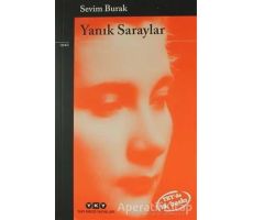 Yanık Saraylar - Sevim Burak - Yapı Kredi Yayınları