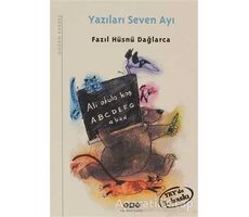 Yazıları Seven Ayı - Fazıl Hüsnü Dağlarca - Yapı Kredi Yayınları