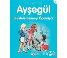 Ayşegül 7 - Bisiklete Binmeyi Öğreniyor - Gilbert Delahaye - Yapı Kredi Yayınları