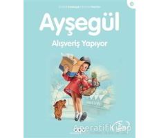 Ayşegül Alışveriş Yapıyor - Gilbert Delahaye - Yapı Kredi Yayınları