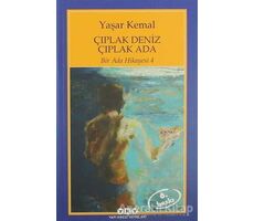 Çıplak Deniz Çıplak Ada - Yaşar Kemal - Yapı Kredi Yayınları