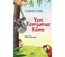 Yeni Komşumuz Komo - Yasemin Özer - Yapı Kredi Yayınları