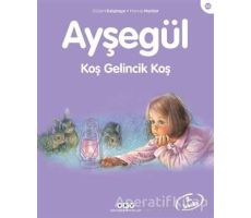 Ayşegül 56 - Koş Gelincik Koş - Gilbert Delahaye - Yapı Kredi Yayınları