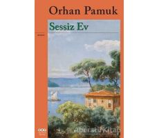 Sessiz Ev - Orhan Pamuk - Yapı Kredi Yayınları