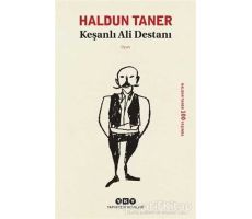 Keşanlı Ali Destanı - Haldun Taner - Yapı Kredi Yayınları