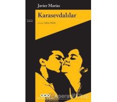 Karasevdalılar - Javier Marias - Yapı Kredi Yayınları