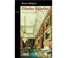 Günden Kalanlar - Kazuo Ishiguro - Yapı Kredi Yayınları