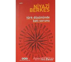 Türk Düşününde Batı Sorunu - Niyazi Berkes - Yapı Kredi Yayınları