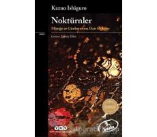 Noktürnler - Kazuo Ishiguro - Yapı Kredi Yayınları