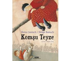 Komşu Teyze - Heinz Janisch - Yapı Kredi Yayınları