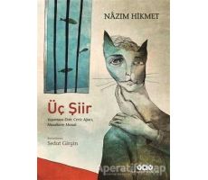 Üç Şiir - Nazım Hikmet Ran - Yapı Kredi Yayınları