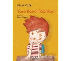 Yara Bandı Fabrikası - Nilay Özer - Yapı Kredi Yayınları