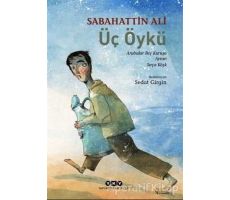 Üç Öykü - Sabahattin Ali - Yapı Kredi Yayınları