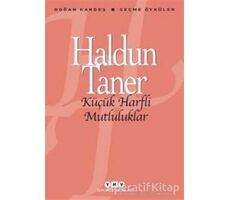 Küçük Harfli Mutluluklar - Haldun Taner - Yapı Kredi Yayınları