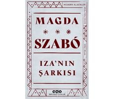 Iza’nın Şarkısı - Magda Szabo - Yapı Kredi Yayınları