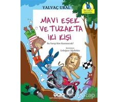 Mavi Eşek ve Tuzakta İki Kişi - Yalvaç Ural - Yapı Kredi Yayınları