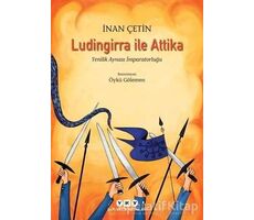 Ludingirra ile Attika - İnan Çetin - Yapı Kredi Yayınları
