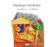 Hopalupa Kardeşler - Arif Düzgün Akbayır - Yapı Kredi Yayınları