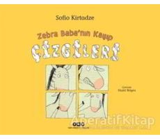 Zebra Babanın Kayıp Çizgileri - Sofio Kirtadze - Yapı Kredi Yayınları
