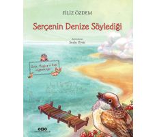 Serçenin Denize Söylediği - Filiz Özdem - Yapı Kredi Yayınları