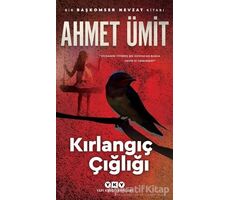Kırlangıç Çığlığı - Ahmet Ümit - Yapı Kredi Yayınları