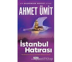 İstanbul Hatırası - Ahmet Ümit - Yapı Kredi Yayınları