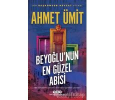 Beyoğlunun En Güzel Abisi - Ahmet Ümit - Yapı Kredi Yayınları