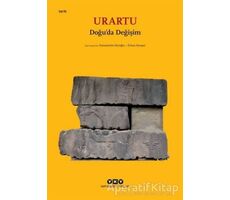 Urartu – Doğu’da Değişim (Küçük Boy) - Erkan Konyar - Yapı Kredi Yayınları