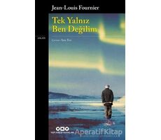 Tek Yalnız Ben Değilim - Jean Louis Fournier - Yapı Kredi Yayınları