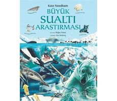 Büyük Sualtı Araştırması - Kate Needham - Yapı Kredi Yayınları